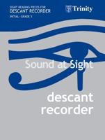 Sound At Sight Descant Recorder (Initial-Grade 5)