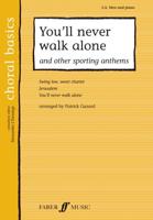 You'll Never Walk Alone & Other Sporting Anthems