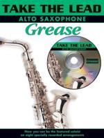 Take The Lead: Grease (Alto Saxophone)