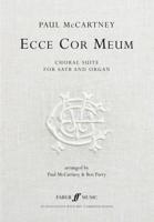 Ecce Cor Meum Choral Suite