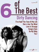 6 Of The Best: Dirty Dancing