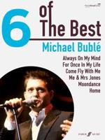 6 Of The Best: Michael Bublé