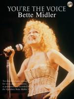 You're The Voice: Bette Midler