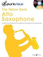 PureSolo: The Yellow Book Alto Saxophone