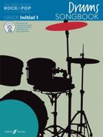 The Faber Graded Rock & Pop Series Drums Songbook: Initial - Grade 1