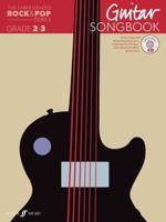 The Faber Graded Rock & Pop Series Guitar Songbook: Grades 2-3
