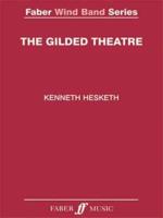 Kenneth Hesketh: The Gilded Theatre