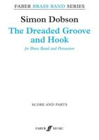 The Dreaded Groove And Hook (Score & Parts)