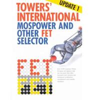 Towers' International Mospower & Other FET Selector Update 1