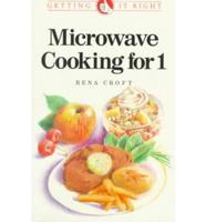 Microwave Cooking for 1