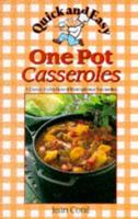 Quick & Easy One Pot Casseroles