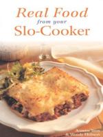 Real Food from Your Slo-Cooker