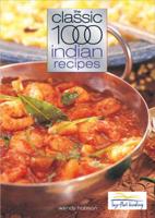 The Classic 1000 Indian Recipes