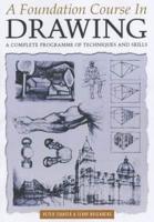 A Foundation Course in Drawing