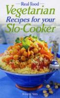 Vegetarian Recipes for Your Slo-Cooker
