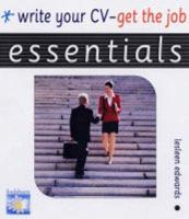 Write Your CV - Get the Job