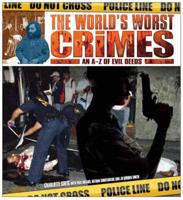 The World's Worst Crimes