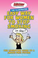 Allen Carr's Illustrated Easy Way for Women to Stop Smoking