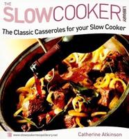 The Classic Casseroles for Your Slow Cooker