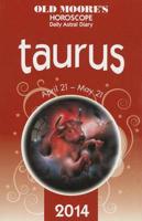 Old Moore's Horoscope and Astral Diary: Taurus
