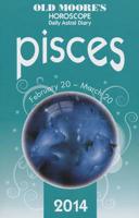 Old Moore's Horoscope and Astral Diary: Pisces