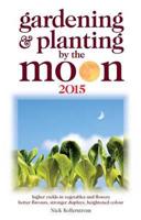 Gardening and Planting by the Moon