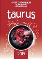 Old Moore's Astral Diaries: Taurus