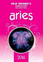 Old Moore's Horoscope Daily Astral Diary 2016 Aries