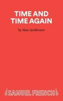 Time and Time Again - A Comedy