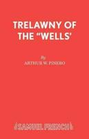Trelawny of the "Wells'