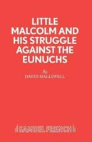 Little Malcolm and His Struggle Against the Eunuchs