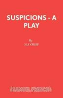 Suspicions - A Play