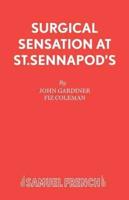 Surgical Sensation at St.Sennapod's