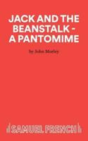 Jack and the Beanstalk - A Pantomime