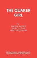 The Quaker Girl (Original Version)