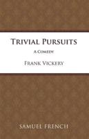 Trivial Pursuits