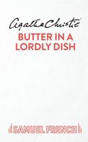 Butter in a Lordly Dish