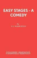 Easy Stages - A Comedy
