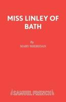 Miss Linley of Bath