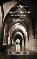 God's Spies and Crossing the Bar