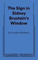 Lorraine Hansberry's The Sign in Sidney Brustein's Window