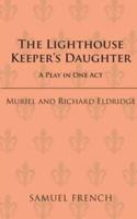The Lighthouse Keeper's Daughter;