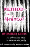 Method or Madness?