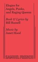 Elegies for Angels, Punks and Raging Queens