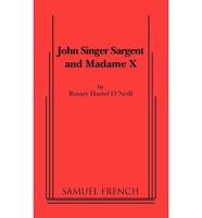 John Singer Sargent and Madame X