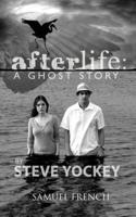 Afterlife: A Ghost Story