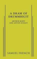 A Dram of Drummhicit
