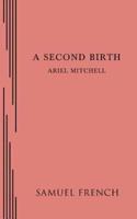 A Second Birth