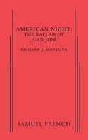 American Night: The Ballad of Juan Jose