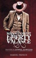 Man Who Shot Liberty Valance, The